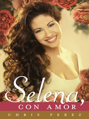 cover image of Para Selena, Con Amor